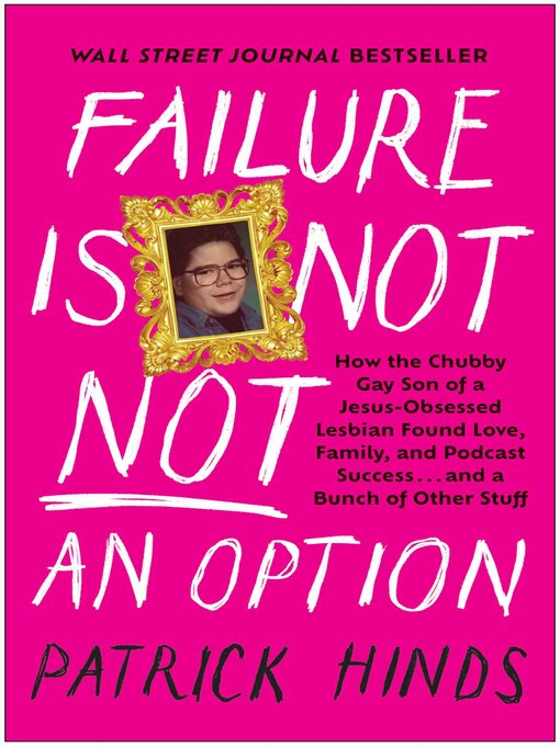 Title details for Failure Is Not NOT an Option by Patrick Hinds - Available